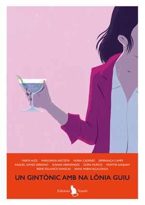 GINTÒNIC AMB NA LÒNIA GUIU, UN | 9788483599983 | ALÒS, MARTA / ARITZETA, MARGARIDA / BENNASSAR