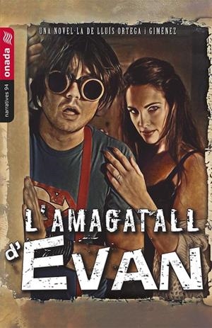 AMAGATALL D'EVAN, L' | 9788419606037 | ORTEGA I GIMÉNEZ, LLUÍS