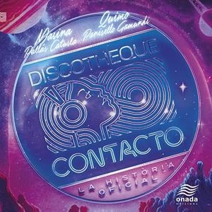 CONTACTO. LA HISTÒRIA OFICIAL | 9788419606372 | PANISELLO GAMUNDI, QUIMO