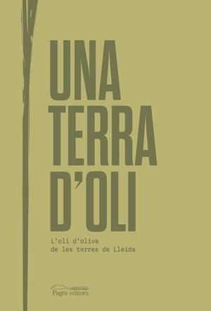 TERRA D'OLI, UNA | 9788413034614 | VARIOS AUTORES