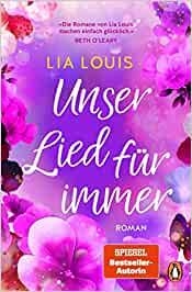 UNSER LIED FUR IMMER | 9783328109488 | LOUIS, LIA