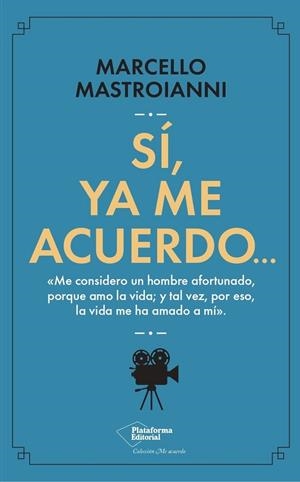 SÍ, YA ME ACUERDO… | 9788419655363 | MASTROIANNI, MARCELLO