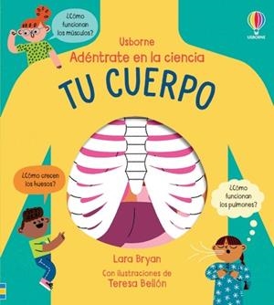 TU CUERPO. ADENTRATE EN LA CIENCIA | 9781805311805 | BRYAN, LARA