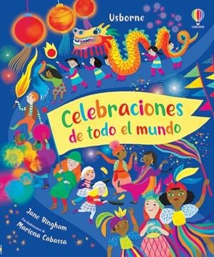 CELEBRACIONES DE TODO EL MUNDO. GRAN LIBRO ILUSTRADO | 9781805313939 | BINGHAM, JANE