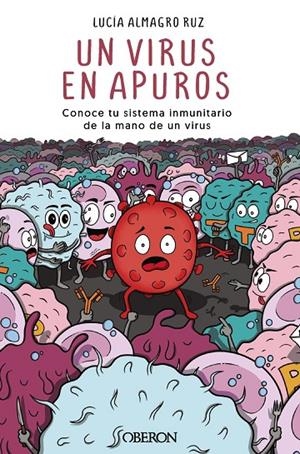 VIRUS EN APUROS, UN | 9788441547650 | ALMAGRO RUZ, LUCÍA