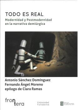 TODO ES REAL MODERNIDAD Y POSTMODER | 9788413202259 | MORENO