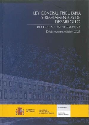 LEY GENERAL TRIBUTARIA Y REGLAMENTOS DE DESARROLLO | 9788447611621 | TEXTOS LEGALES MINISTERIO DE HACIENDA
