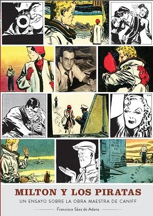 MILTON Y LOS PIRATAS. UN ENSAYO SOBRE LA OBRA MAESTRA DE CANIFF | 9788419790095 | SAEZ DE ADANA, FRANCISCO