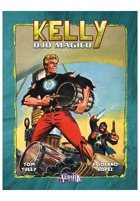 KELLY OJO MAGICO 06 | 9788419740052 | TULLY, TOM / SOLANO LOPEZ, FRANCISCO