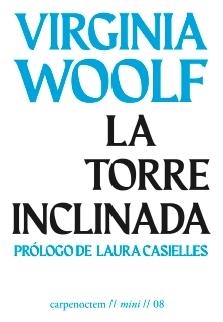 TORRE INCLINADA, LA | 9788412615418 | WOOLF, VIRGINIA