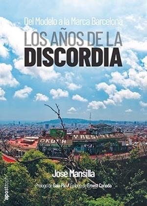 AÑOS DE LA DISCORDIA, LOS | 9788412490534 | MANSILLA, JOSE