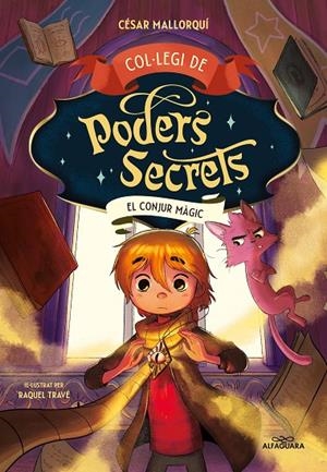 COL·LEGI DE PODERS SECRETS 02. EL CONJUR MÀGIC | 9788419191946 | MALLORQUÍ, CÉSAR