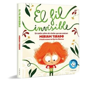 FIL INVISIBLE, EL (MANS PETITONES) | 9788418688485 | TIRADO, MÍRIAM / MORENO, MARTA