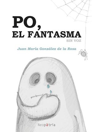PO, EL FANTASMA SIN VOZ | 9788419821027 | GONZÁLEZ DE LA ROSA, JUAN MARÍA