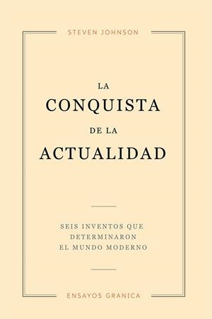 CONQUISTA DE LA ACTUALIDAD, LA | 9789506419721 | JOHNSON, STEVEN