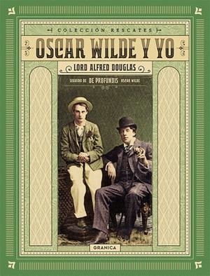 OSCAR WILDE Y YO | 9789506419783 | DOUGLAS, LORD ALFRED