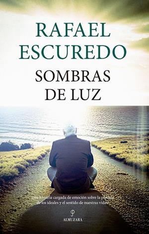 SOMBRAS DE LUZ | 9788411314046 | ESCUDERO, RAFAEL