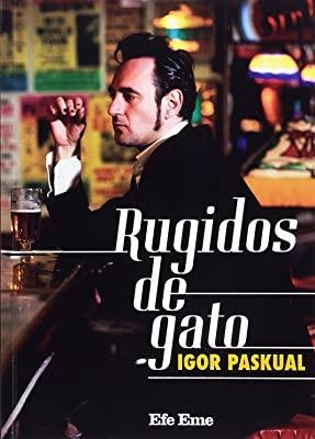 RUGIDOS DE GATO | 9788495749086 | PASKUAL DEL VALLE, IGOR