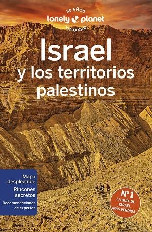ISRAEL Y LOS TERRITORIOS PALESTINOS : LONELY PLANET [2023] | 9788408266549 | CROWCROFT, ORLANDO / ISALSKA, ANITA / SAVERY RAZ, DAN / WALKER, JENNY/ROBINSON, DANIEL