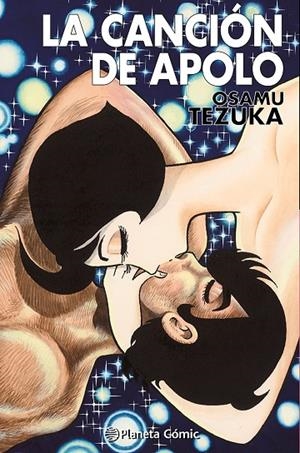 CANCIÓN DE APOLO, LA | 9788411403641 | TEZUKA, OSAMU