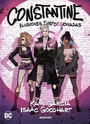 CONSTANTINE : ILUSIONES DISTORSIONADAS | 9788419733627 | GARCÍA, KAMI