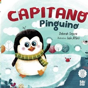 CAPITANO PINGUINO (ED. EN ITALIÀ) | 9788419723093 | SEGURA, DEBORAH