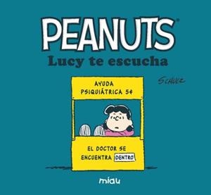 PEANUTS. LUCY TE ESCUCHA | 9788418749407 | SCHULZ, CHARLES M.