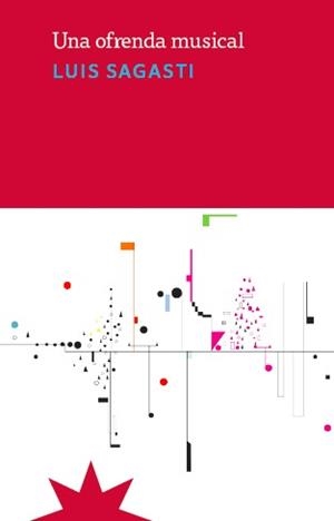 OFRENDA MUSICAL, UNA | 9788412664751 | SAGASTI, LUIS