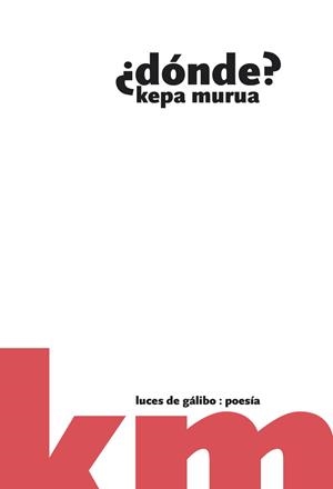 ¿DÓNDE? | 9788415117889 | MURUA, KEPA