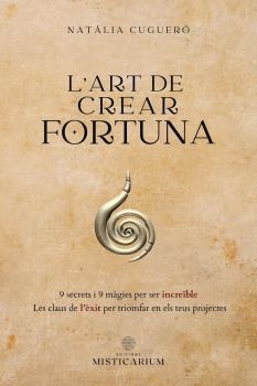 ART DE CREAR FORTUNA, L' | 9788412704815 | CUGUERÓ ESCOFET, NATÀLIA