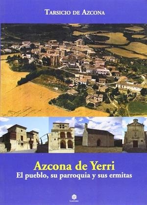 AZCONA DE YERRI | 9788461530670 | TARSICIO DE AZCONA