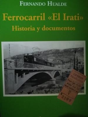 FERROCARRIL EL IRATI | 9788461647750 | HUALDE GALLEGO, FERNANDO