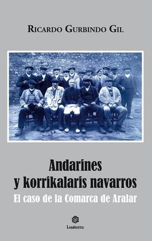 ANDARINES Y KORRIKALARIS NAVARROS | 9788469754672 | GURBINDO GIL, RICARDO