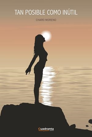 TAN POSIBLE COMO INÚTIL | 9788419556387 | MORENO, CHARO