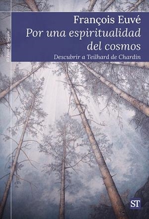 POR UNA ESPIRITUALIDAD DEL COMOS | 9788429331011 | EUVE, FRANÇOIS