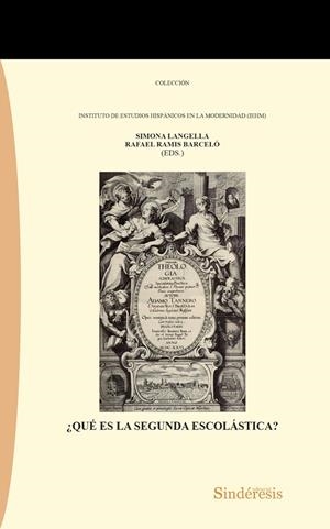 QUE ES LA SEGUNDA ESCOLASTICA | 9788419199676