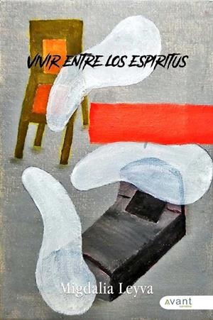 VIVIR ENTRE LOS ESPÍRUTOS | 9788419584632 | LEYVA PÉREZ, MIGDALIA