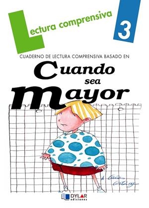 CUANDO SEA MAYOR - Cuaderno 3 | 9788489655072 | GÓMEZ CERDÁ, ALFREDO