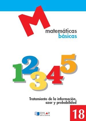 MATEMATICAS BASICAS - 18 | 9788492795413 | PROYECTO EDUCATIVO FARO / DYLAR EDICIONES