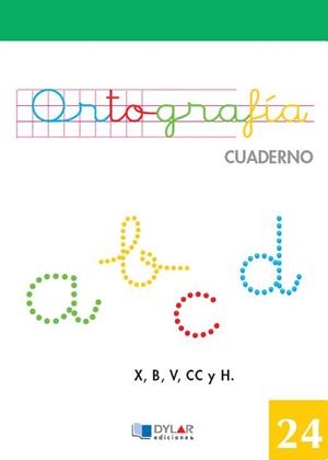 ORTOGRAFIA - CUADERNO 24 | 9788492795239 | EQUIPO ALBA / DYLAR EDICIONES