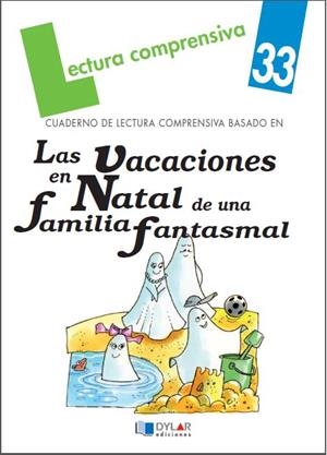 VACACIONES EN NATAL DE UNA FAMILIA FANTASMAL, LAS - Cuaderno 33 | 9788492795536 | LLUCH, ENRIC