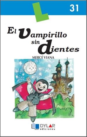 VAMPIRILLO SIN DIENTES, EL - Cuaderno 31 | 9788496485211 | VIANA, MERCÉ