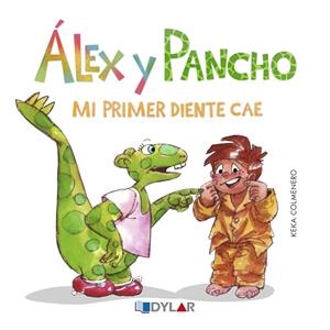 ÁLEX Y PANCHO 03. MI PRIMER DIENTE | 9788415966555 | COLMENERO, KEKA