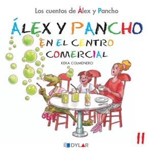 ALEX Y PANCHO EN EL CENTRO COMERCIAL | 9788492795833 | COLMENERO, KEKA