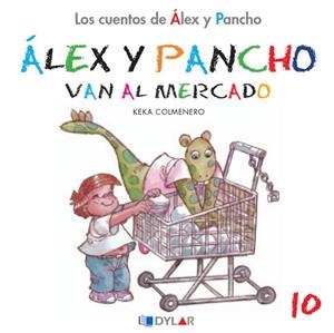 ALEX Y PANCHO VAN AL MERCADO | 9788492795826 | COLMENERO, KEKA