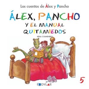 ALEX Y PANCHO Y EL MANUAL QUITAMIEDOS | 9788492795772 | COLMENERO, KEKA
