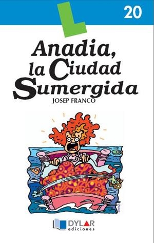 ANADÍA, LA CIUDAD SUMERGIDA - Libro 20 | 9788495280381 | FRANCO, JOSEP
