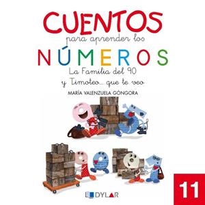 CUENTOS NÚMEROS 11 - LA FAMÍLIA DEL 90 | 9788415059585 | VALENZUELA, MARÍA
