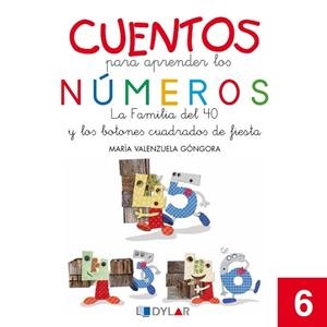 CUENTOS NÚMEROS 6 - LA FAMÍLIA DEL 40 | 9788415059530 | VALENZUELA, MARÍA