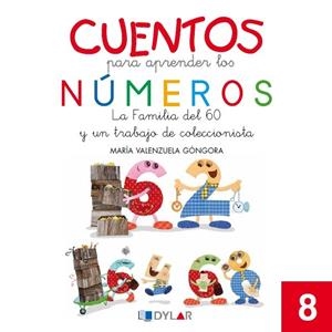 CUENTOS NÚMEROS 8 - LA FAMÍLIA DEL 60 | 9788415059554 | VALENZUELA, MARÍA